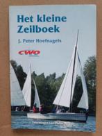 Het kleine zeilboek J. Peter Hoefnagels 9789024006694, Boeken, Ophalen of Verzenden, Zo goed als nieuw, Balsport