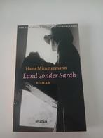 Hans Münstermann - Land zonder Sarah, Ophalen of Verzenden, Zo goed als nieuw, Hans Münstermann