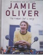 Jamie Oliver The Naked Chef is terug., Boeken, Kookboeken, Ophalen of Verzenden, Zo goed als nieuw
