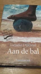Lieneke Dijkzeul - Aan de bal, Ophalen of Verzenden, Zo goed als nieuw, Lieneke Dijkzeul, Nederland