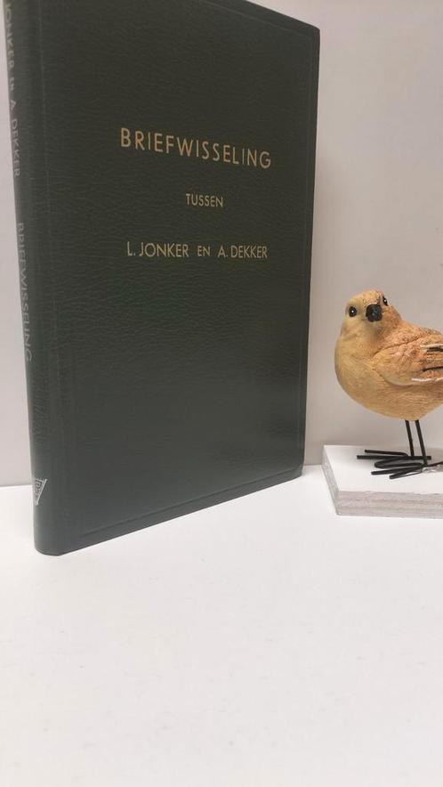 Jonker, L.; Briefwisseling tussen L. Jonker en A. Dekker, Boeken, Godsdienst en Theologie, Gelezen, Christendom | Protestants