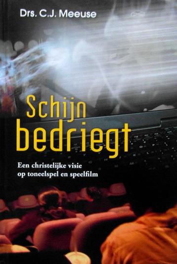 Schijn bedriegt, een chr. visie op toneel en speelfilms beschikbaar voor biedingen