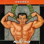 ANDREA CD MACHO MAN + I'M A LOVER zeldzaam, Ophalen of Verzenden, 1980 tot 2000, Zo goed als nieuw