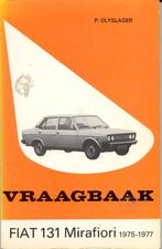 vraagbaak  FIAT 131 MIRAFIORI 1975-1977, Ophalen of Verzenden