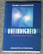 ## H. Lauwerier : Oneindigheid. Een onbereikbaar Ideaal #, Ophalen of Verzenden, Nieuw