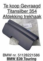 Te koop gevraagd afdekking trekhaak titansilber 354 BMW E39, Ophalen of Verzenden, Gebruikt