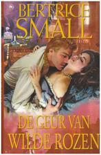 Bertrice Small- De geur van wilde rozen- HC, Verzenden, Zo goed als nieuw