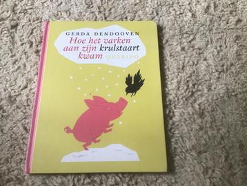 Hoe het varken aan zijn krulstaart kwam - Dendooven giro555 beschikbaar voor biedingen
