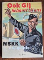 Ook gij behoort bij ons.Het NSKK in de lage landen., Tweede Wereldoorlog, Ophalen of Verzenden, Zo goed als nieuw, Alex Dekker