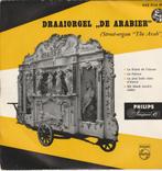 Draaiorgel De Arabier Vinyl Single, Ophalen of Verzenden, Zo goed als nieuw, Overige genres, Single