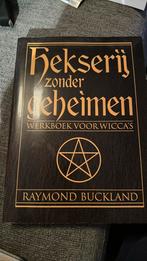 R. Buckland - Hekserij zonder geheimen, Boeken, Ophalen of Verzenden, Zo goed als nieuw, R. Buckland