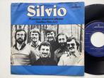 Silvio, Gebruikt, 7 inch, Single, Ophalen of Verzenden