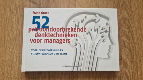 52 patroondoorbrekende denktechnieken voor managers, Boeken, Economie, Management en Marketing, Zo goed als nieuw, Ophalen of Verzenden