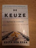 Edith Eva Eger - De keuze, Boeken, Ophalen of Verzenden, Zo goed als nieuw, Edith Eva Eger