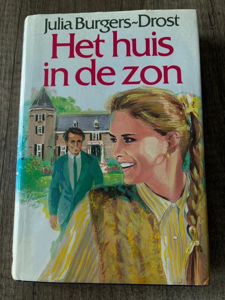 Julia Burgers-Drost - Het huis in de zon, Boeken, Romans, Gelezen, Nederland, Ophalen of Verzenden