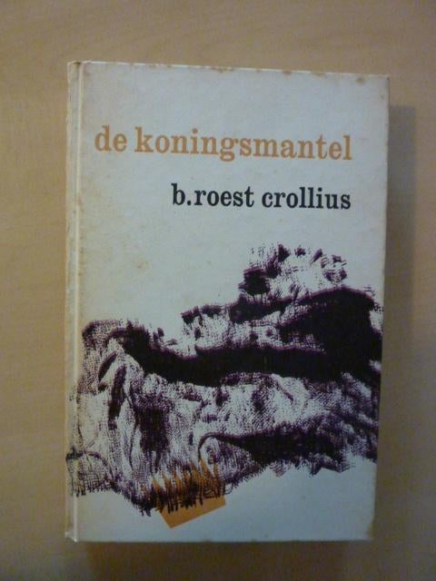 B. Roest Crollius - De koningsmantel, Boeken, Overige Boeken, Gelezen, Ophalen of Verzenden