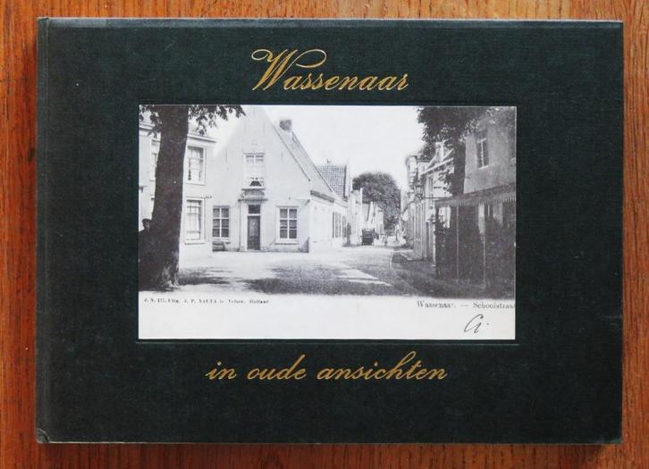 Wassenaar in oude ansichten, Boeken, Geschiedenis | Stad en Regio, Gelezen, Ophalen of Verzenden