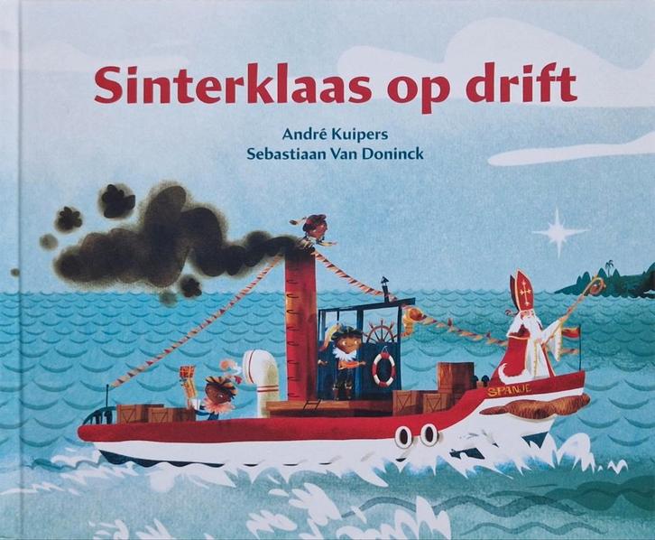 Sinterklaas op drift - André Kuipers, Boeken, Kinderboeken | Baby's en Peuters, Zo goed als nieuw, 3 tot 4 jaar, Ophalen of Verzenden