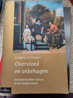 Simon Schama - Overvloed en onbehagen, Ophalen of Verzenden, Gelezen, Simon Schama