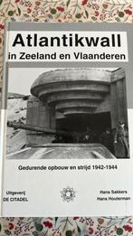 Atlanticwall in Zeeland en Vlaanderen Sakkers en Houterman, Nederland, Boek of Tijdschrift, Ophalen of Verzenden, Marine