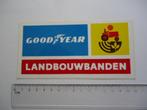 sticker oud GOODYEAR Landbouw traktor banden retro boer, Verzamelen, Stickers, Verzenden, Zo goed als nieuw, Bedrijf of Vereniging