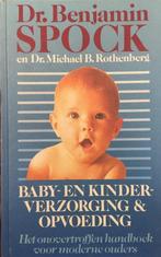 Dr Benjamin Spock  -  Baby- en Kinderverzorging En Opvoeding, Gelezen, Ophalen of Verzenden, Zwangerschap en Bevalling