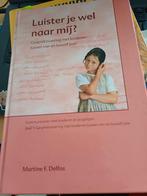 M.F. Delfos - Luister je wel naar mij?, Ophalen of Verzenden, M.F. Delfos, Ontwikkelingspsychologie, Zo goed als nieuw