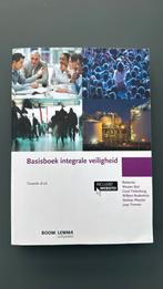 Basisboek integrale veiligheid, Boeken, Maatschappij en Samenleving, Ophalen of Verzenden, Zo goed als nieuw, Nederland