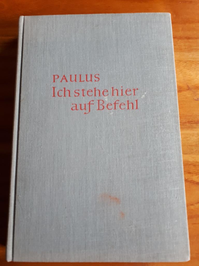 Generalfeldmarschall Paulus Ich stehe hier auf Befehl, Boeken, Ophalen of Verzenden, Tweede Wereldoorlog, Gelezen, Overige onderwerpen