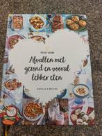 Natalia Rakhorst - Afvallen met gezond en vooral lekker eten, Boeken, Kookboeken, Ophalen of Verzenden, Zo goed als nieuw, Natalia Rakhorst; Walter Rakhorst