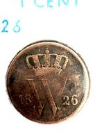 1826U cent Willem I, Ophalen of Verzenden, Koning Willem I, 1 cent, Losse munt