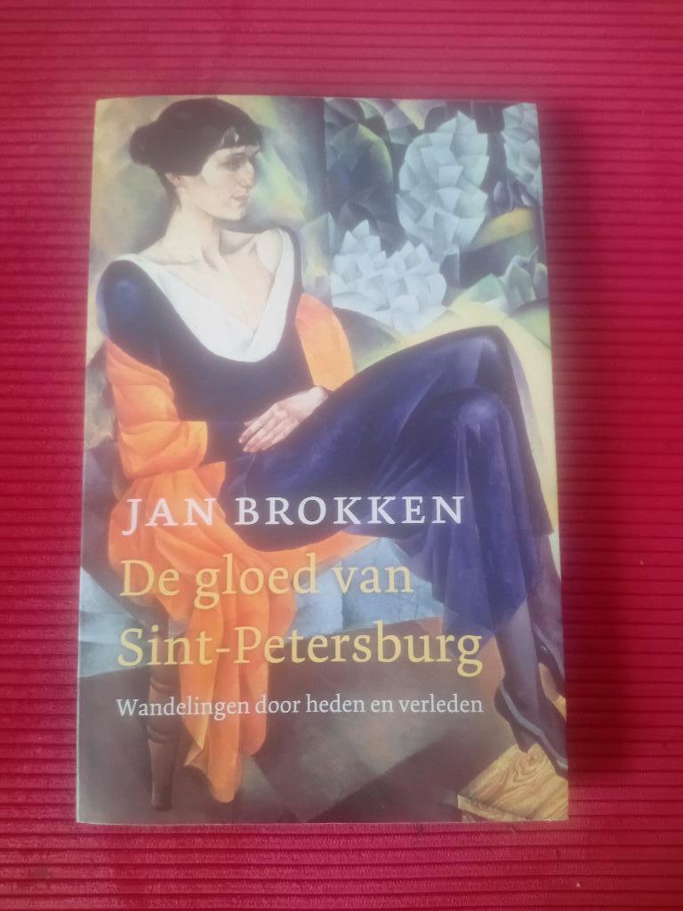 GESIGNEERD – Jan Brokken – De gloed v. St-P'burg Achmatova, Boeken, Ophalen of Verzenden