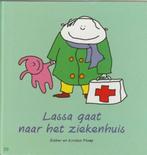 Lassa Gaat Naar Het Ziekenhuis- Esther Plomp(Vanaf 2 jaar)**, Ophalen of Verzenden, Zo goed als nieuw, Esther Plomp