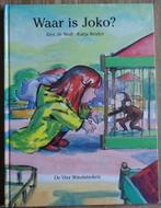 Waar is Joko  - Alex de Wolf en Katja Reider, Boeken, Fictie algemeen, Jongen of Meisje, Ophalen of Verzenden, Zo goed als nieuw