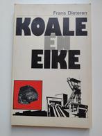 Koale en Eike - Frans Dieteren, Ophalen of Verzenden, Gelezen, Frans Dieteren, Nederland