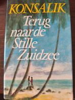 Terug naar de Stille Zuidzee - Konsalik, Boeken, Ophalen of Verzenden, Gelezen, Heinz G. Konsalik, Nederland