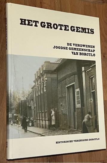 Het Grote Gemis. De verdwenen Joodse gemeenschap Borculo '09 beschikbaar voor biedingen