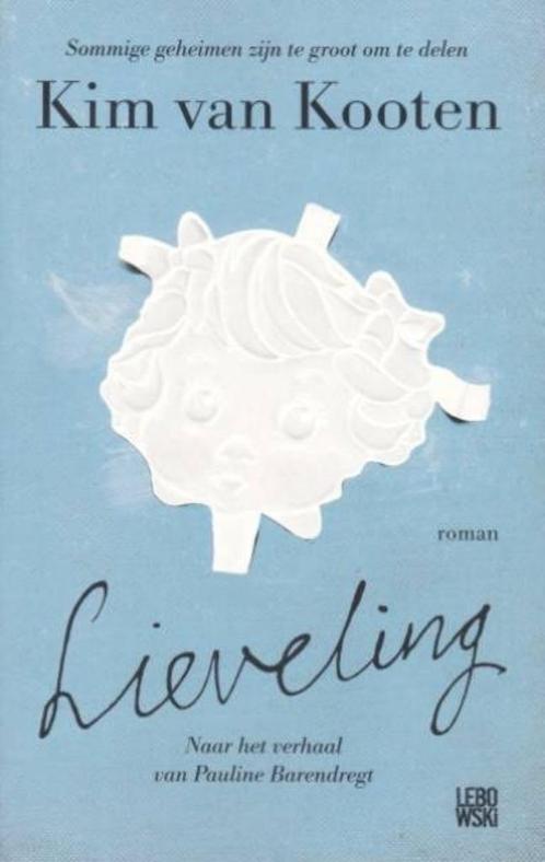 Kim van Kooten Lieveling Verhaal Pauline Barendregt, Boeken, Literatuur, Zo goed als nieuw, Nederland, Ophalen