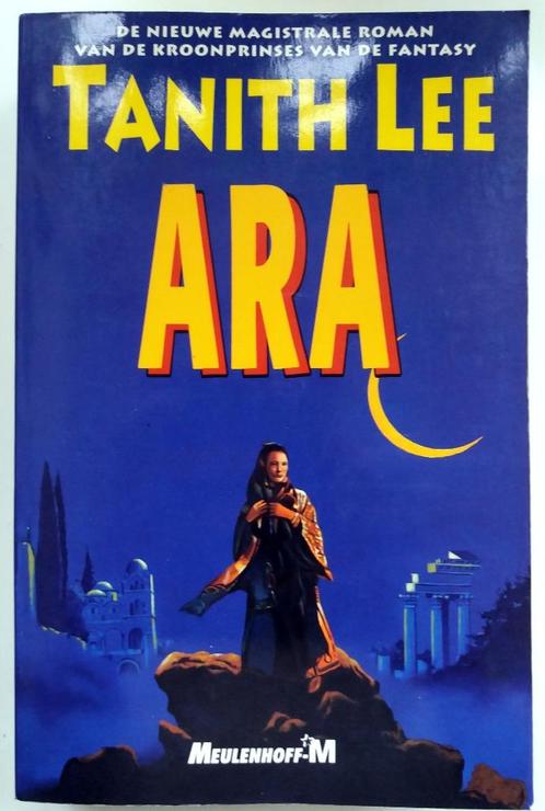 Tanith Lee - Ara, Boeken, Fantasy, Gelezen, Ophalen of Verzenden