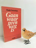 Oosterhuis, Huub; Gaan waar geen weg is, Gelezen, Christendom | Protestants, Ophalen of Verzenden