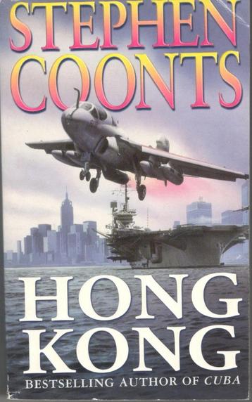 Stephen Coonts - HONG KONG [a Jake Grafton Novel] / engels. beschikbaar voor biedingen