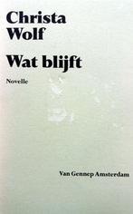 Christa Wolf - Wat blijft, Ophalen of Verzenden, Gelezen, Europa overig