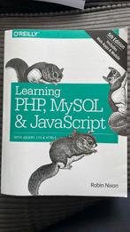Learning PHP, MySQL & Javascript - Robin Nixon, Boeken, Verzenden, Zo goed als nieuw