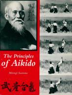 MITSUGI SAOTOMO THE PRINCIPLES OF AIKIDO, Verzenden, Zo goed als nieuw, Vechtsport