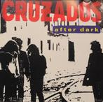 Cruzados - After Dark, Ophalen of Verzenden, Zo goed als nieuw