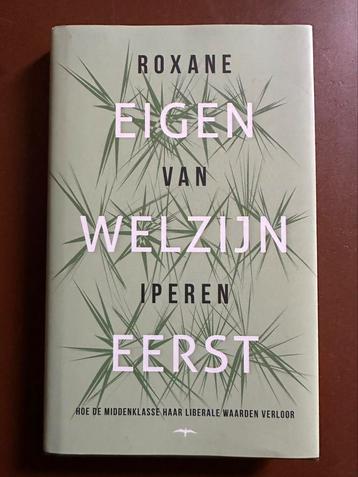 Roxane van Iperen - Eigen welzijn eerst beschikbaar voor biedingen