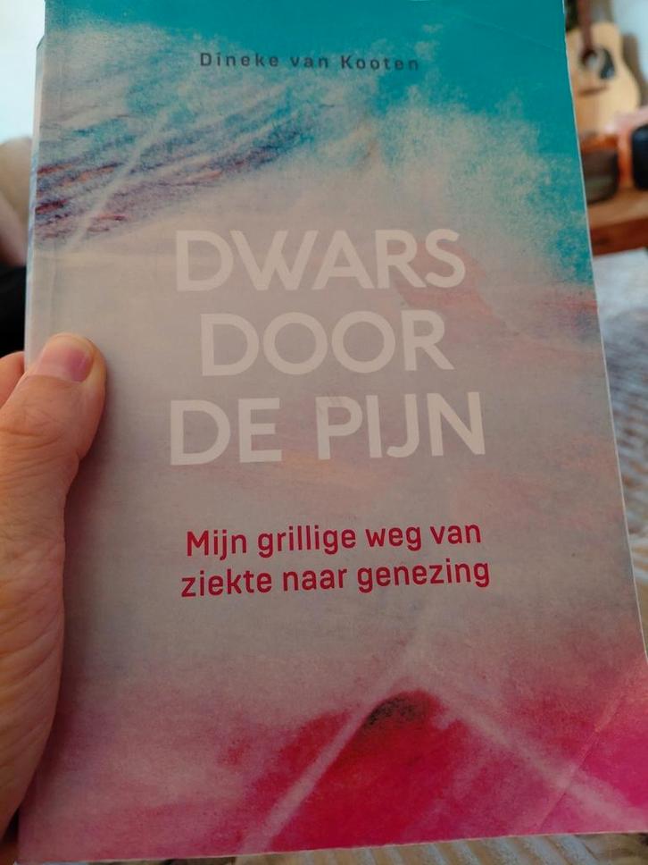 Dineke van Kooten - Dwars door de pijn, Boeken, Politiek en Maatschappij, Zo goed als nieuw, Maatschappij en Samenleving, Nederland