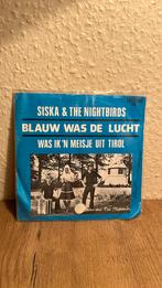 Siska en the nightbirds - blauw was de lucht, Ophalen of Verzenden, Zo goed als nieuw, Nederlandstalig