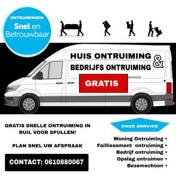 Gratis Ontruimingen !!! beschikbaar voor biedingen