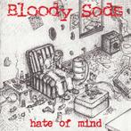 Bloody Sods – Hate Of Mind, 7 inch, Single, Ophalen of Verzenden, Zo goed als nieuw